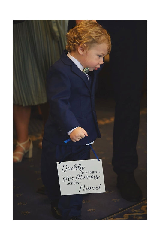 Daddy It's Time To Give Mummy Our Last Name Wedding Sign Flower Girl & Page Boy Acrylic Sign